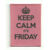 Patch  embroidery KEEP CALM FRIDAY 7cm x 5cm